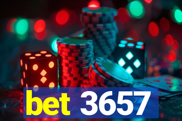 bet 3657